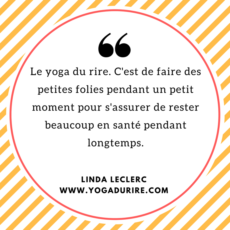 Citation Linda Leclerc Rire Sante Le Yoga Du