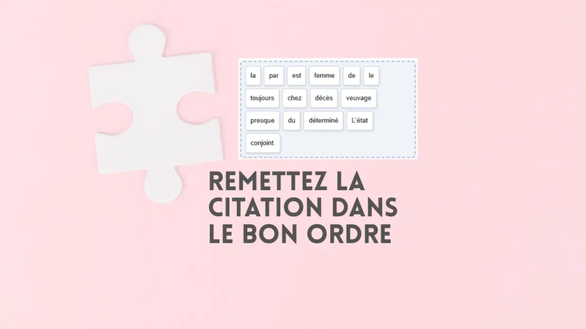 La citation mélangée du 29 avril 2026 : remettez les mots dans l'ordre !