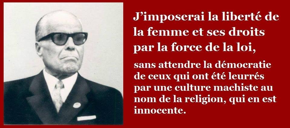 Citation Habib Bourguiba Liberte Femme J Imposerai La Liberte