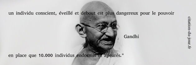 Citation Gandhi Pouvoir Homme Un Individu Conscient