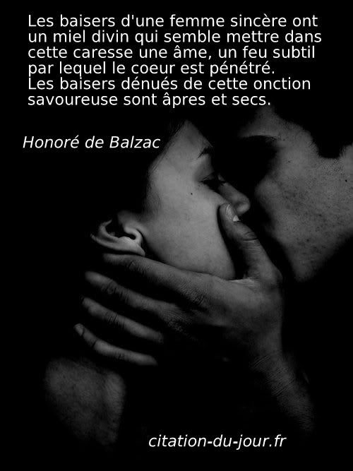 Citation Honore De Balzac Femme Amour Les Baisers D Une