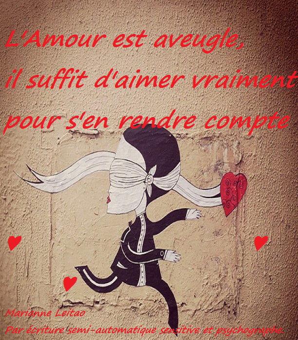 Citation Marianne Leitao Aveugle Amour L Amour Est Aveugle