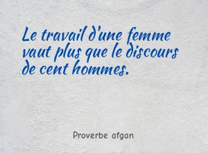 Le travail d'une femme vaut plus que le discours de