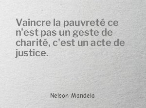 Vaincre la pauvreté ce n'est pas un geste de charité,