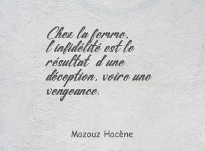 Chez la femme, l'infidélité est le résultat d'une déception, voire