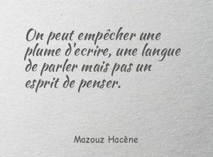 On peut empêcher une plume d'ecrire, une langue de parler