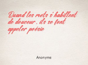 Quand les mots s'habillent de douceur, ils se font appeler