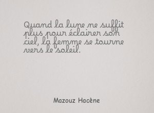 Quand la lune ne suffit plus pour éclairer son ciel,