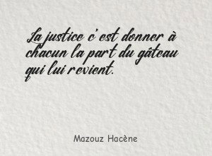 La justice c'est donner à chacun la part du gâteau