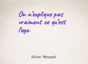 On n explique pas vraiment ce qu est l ego.