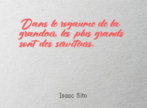 Dans le royaume de la grandeur, les plus grands sont